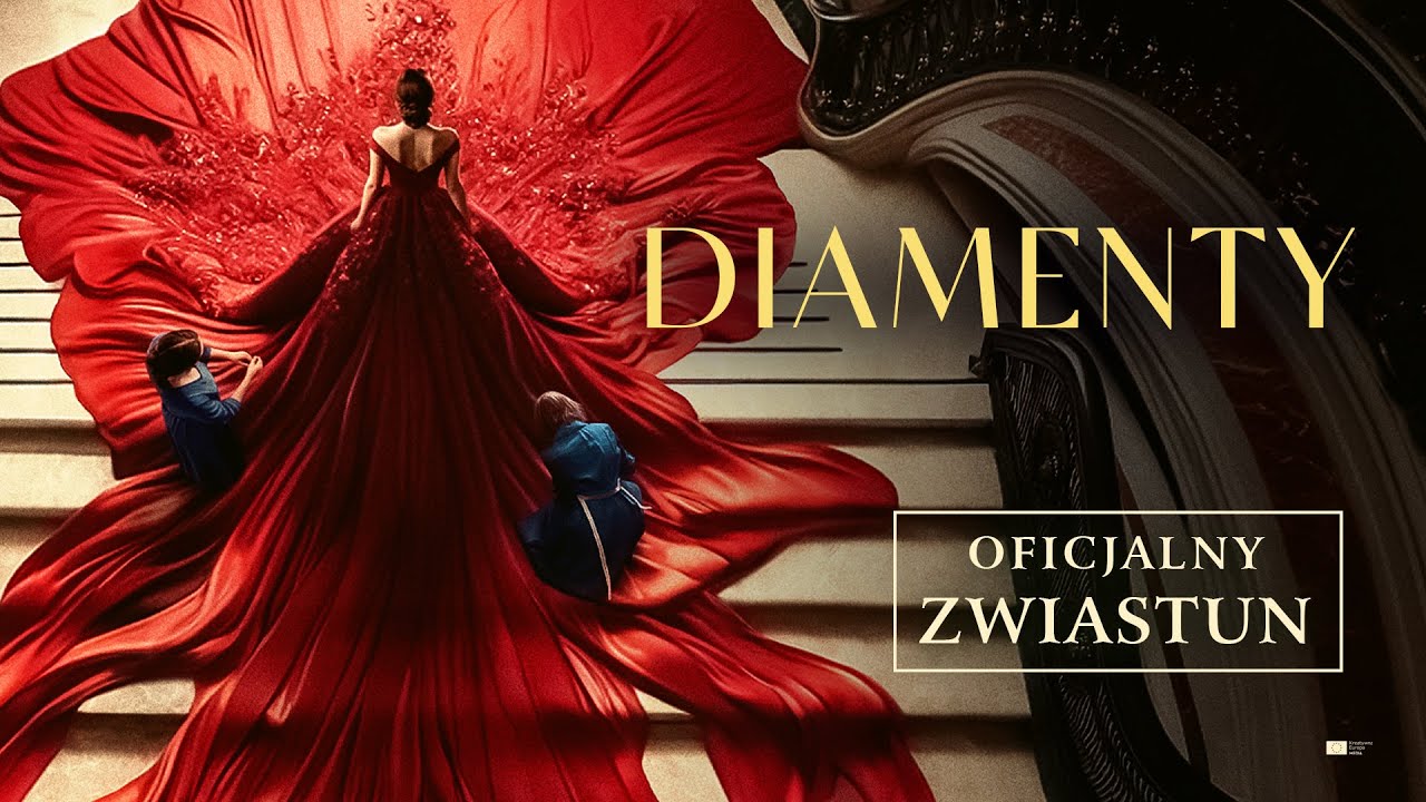 DIAMENTY - oficjalny zwiastun | tylko w kinach od 22 sierpnia