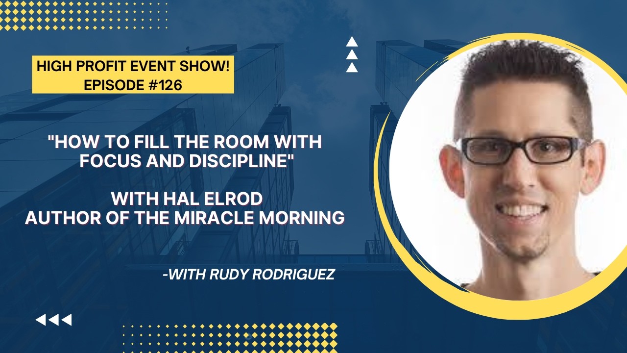 Hal Elrod on How To Fill the Room with Focus and Discipline