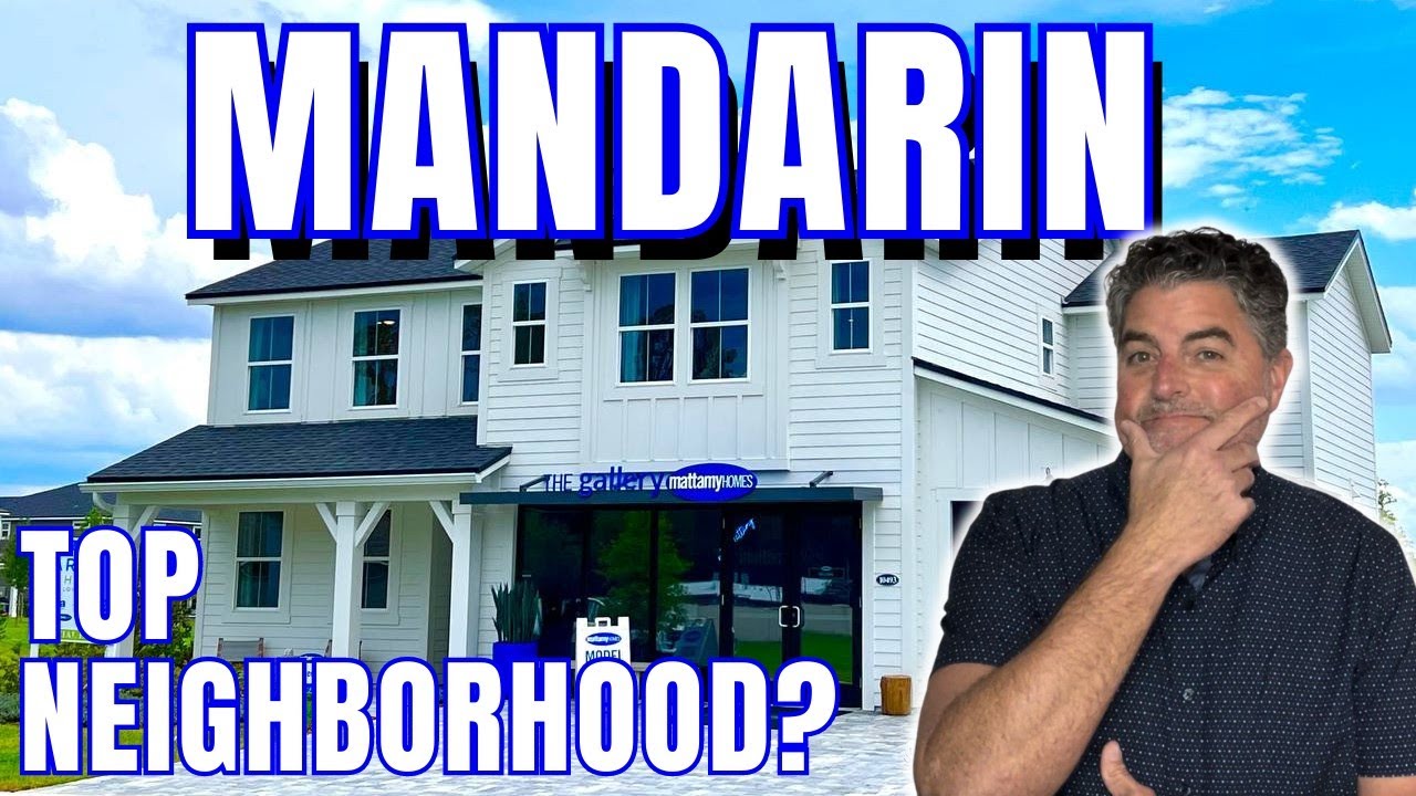 Is Mandarin the Best Neighborhood in Jacksonville Florida?