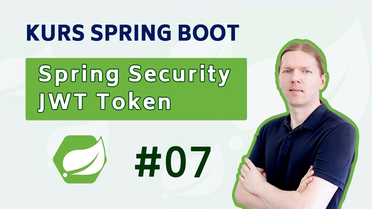 Kurs Spring Boot #07 - Spring Security i JWT Token