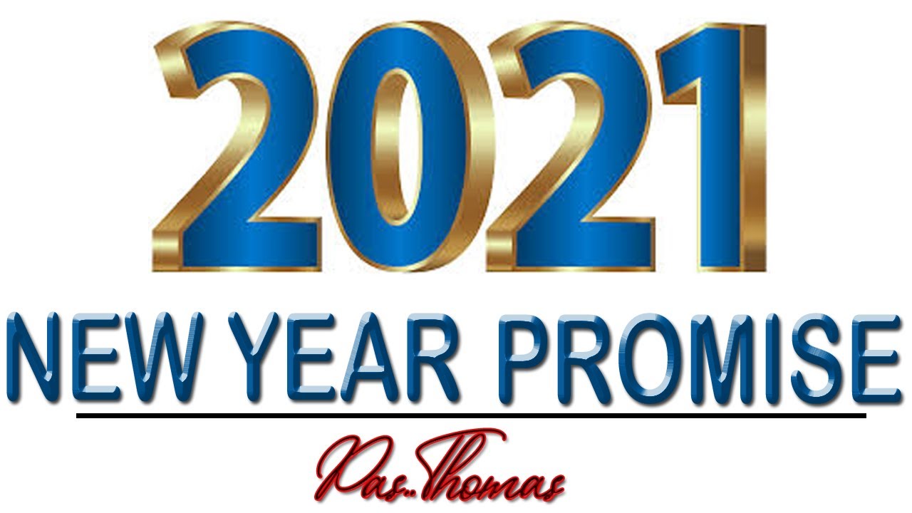 TPM MESSAGES | New year promise 2021 |1st JANUARY 2021 |CHRISTIAN MESSAGES|TPM|BIBLE SERMON