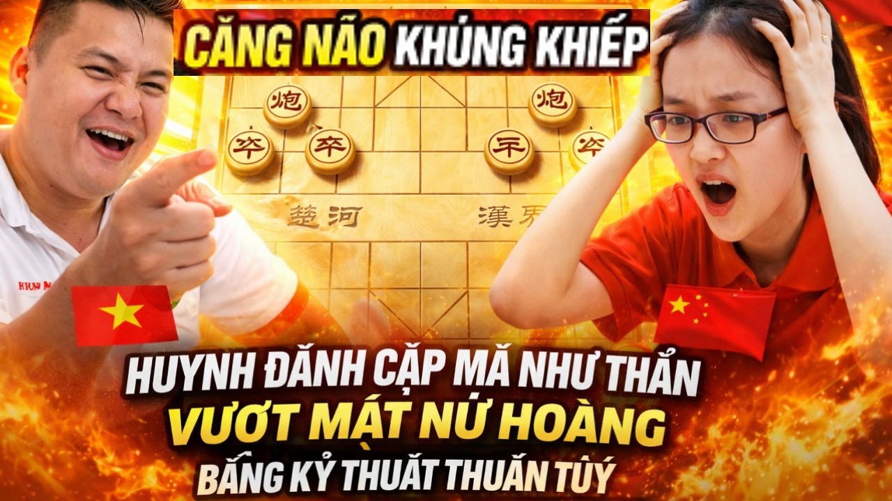 căng não khủng khiếp ,HUYNH đánh cặp mã như thần ,vượt mặt nữ hoàng bằng kỹ thuật thuần túy