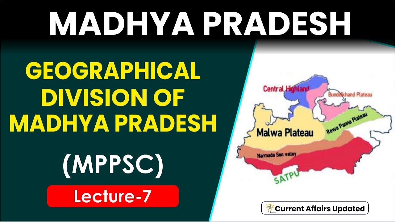 Madhya Pradesh GK in English Medium  - Lecture - 7| Geographical division of MP| MPPSC |