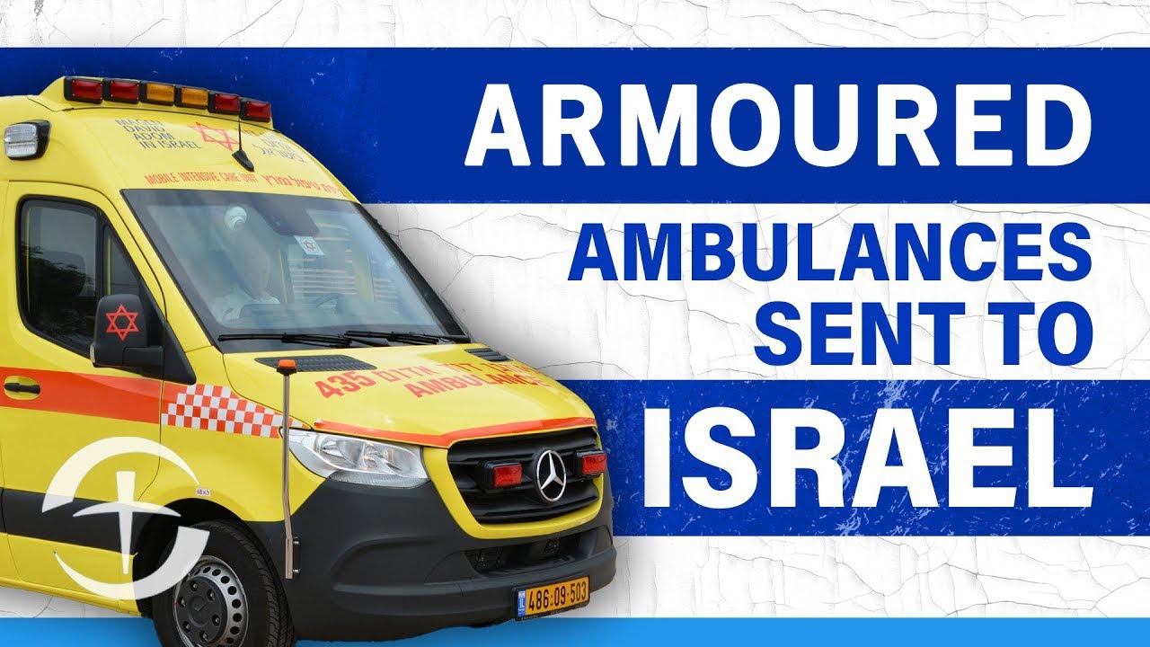 Protecting First Responders in Israel with Armoured Ambulances