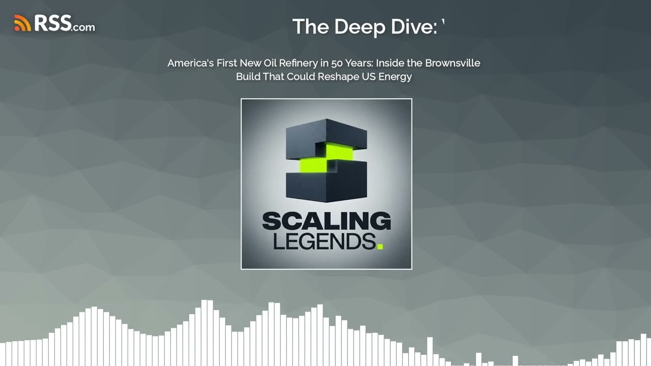 America's First New Oil Refinery in 50 Years: Inside the Brownsville Build That Could...
