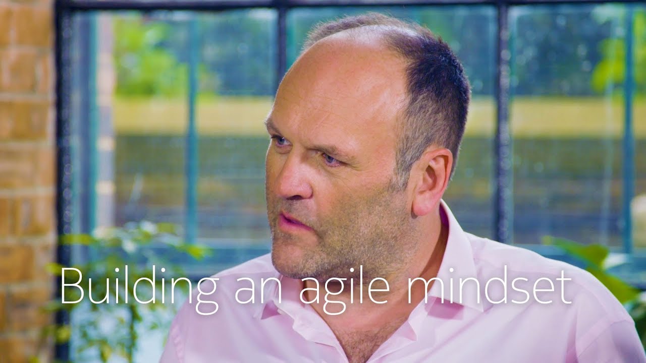 Building an agile mindset