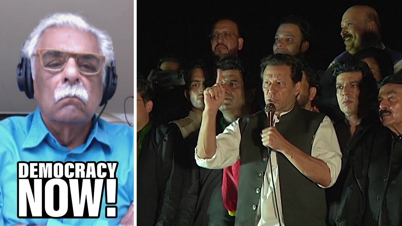 Tariq Ali: Terrorism Charges Against Pakistan's Former PM Imran Khan Are 