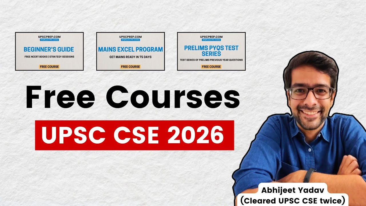 Preparation for UPSC CSE 2026 is now FREE