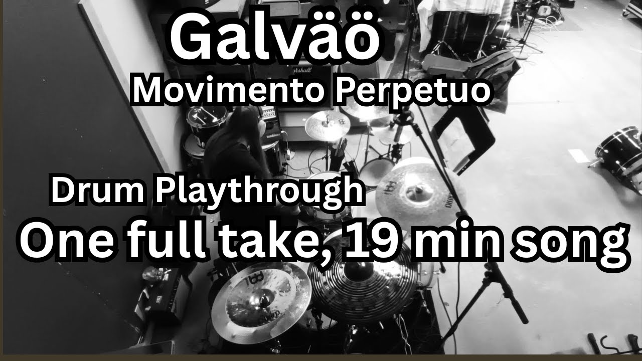 Galväo - Movimento Perpétuo - DRUM PLAYTHROUGH / Honest performance, no editing