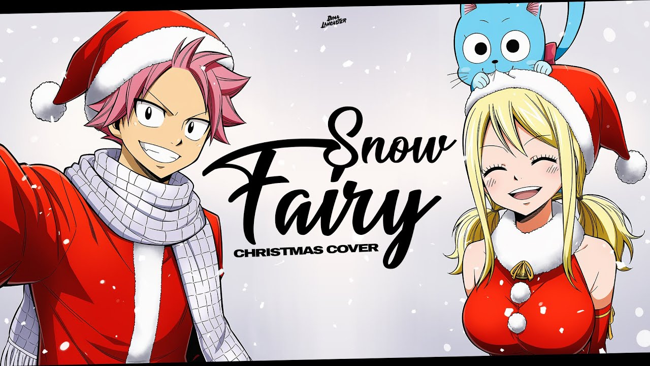 "Snow Fairy" from Fairy Tail (Christmas Cover) | Dima Lancaster