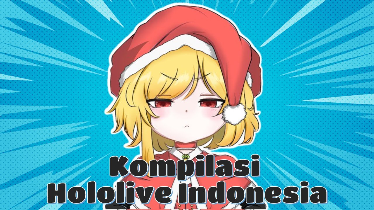 #1 Kompilasi Holo ID [Hololive CLip]