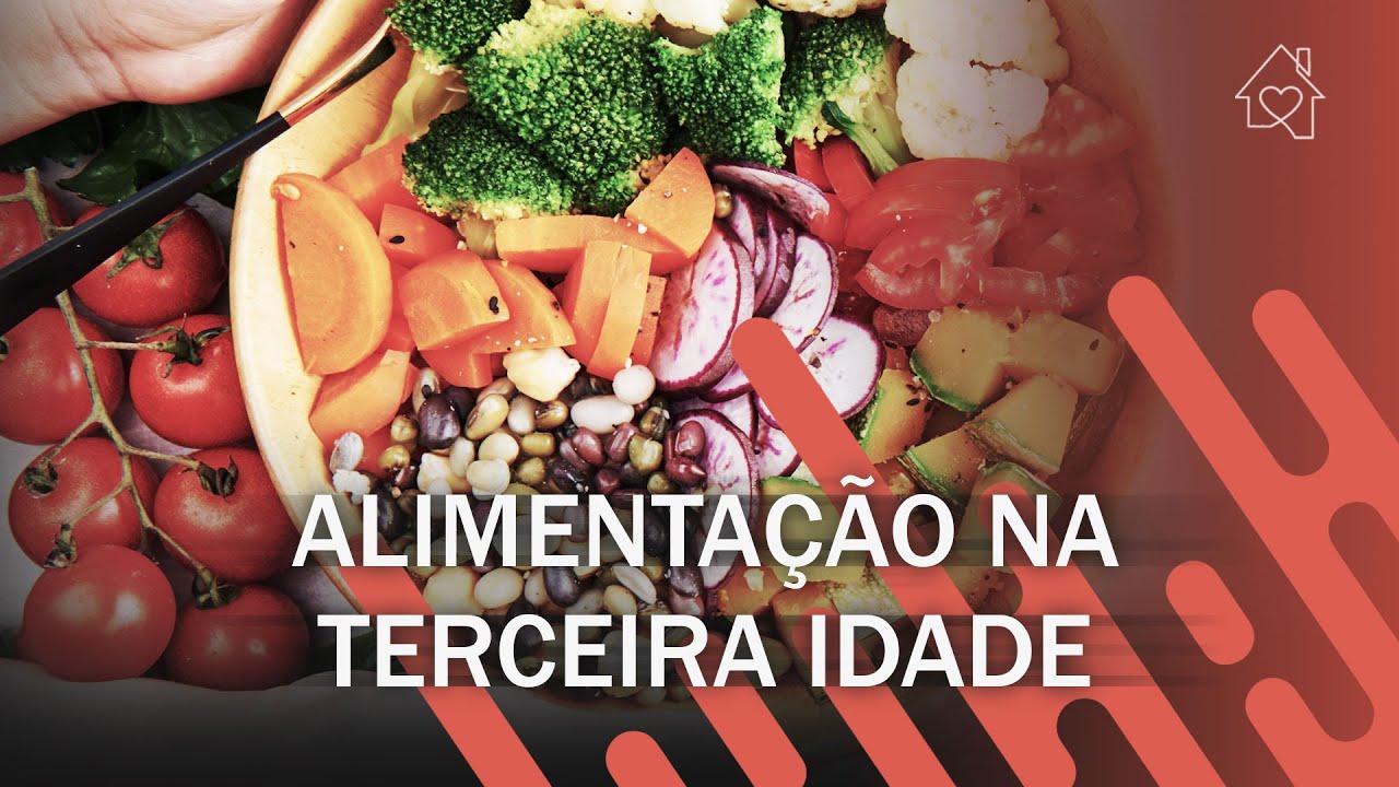 Dicas para alimenta&ccedil;&atilde;o na terceira idade - Cuidar dos Pais em Casa