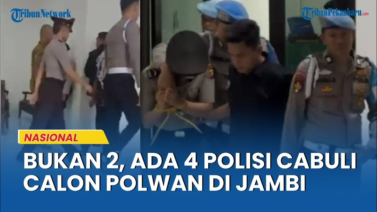 Bukan dua, Total Ada 4 Orang Polisi di Jambi yang Cabuli Calon Polwan