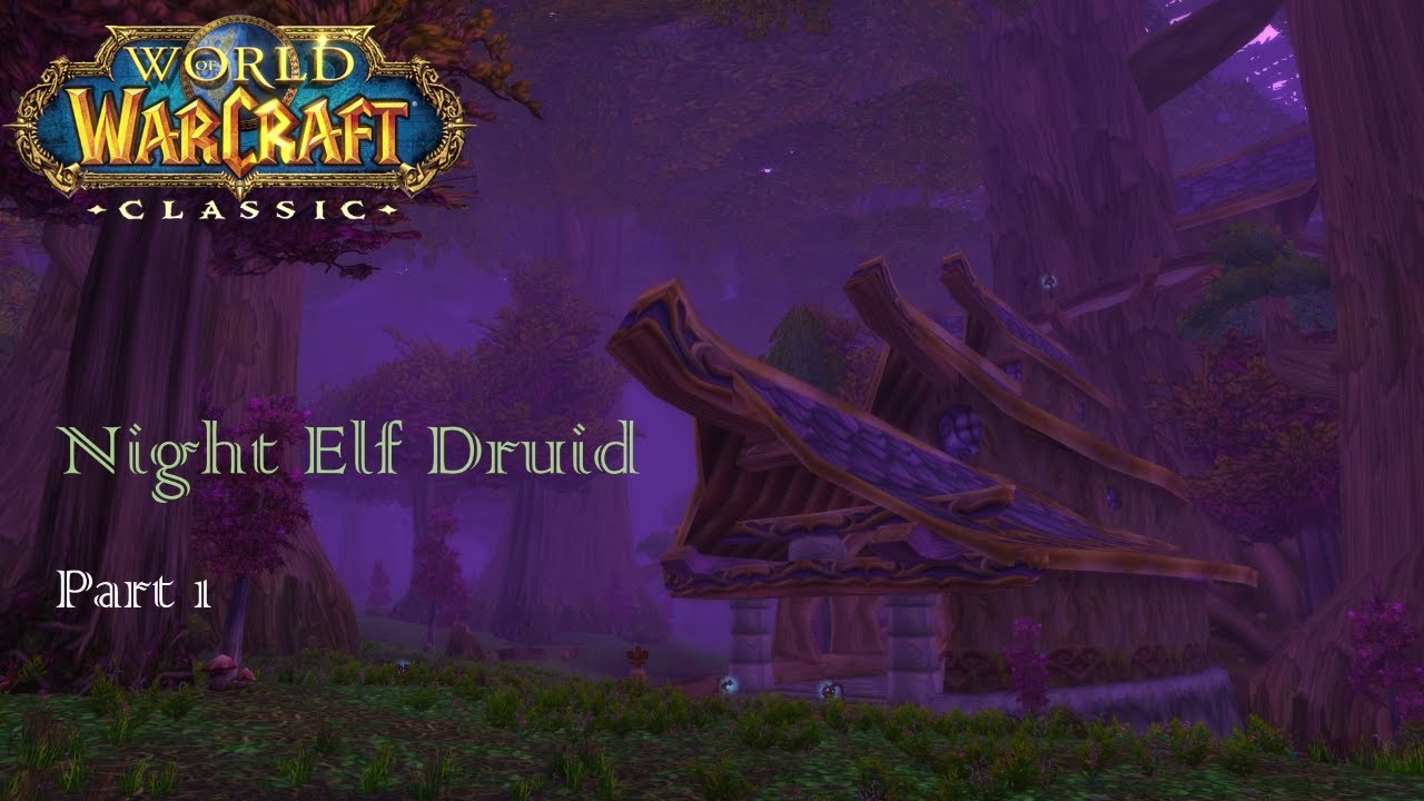 WoW Classic Gameplay (No Commentary) | Night Elf Druid #1 - Shadowglen, Part 1/2