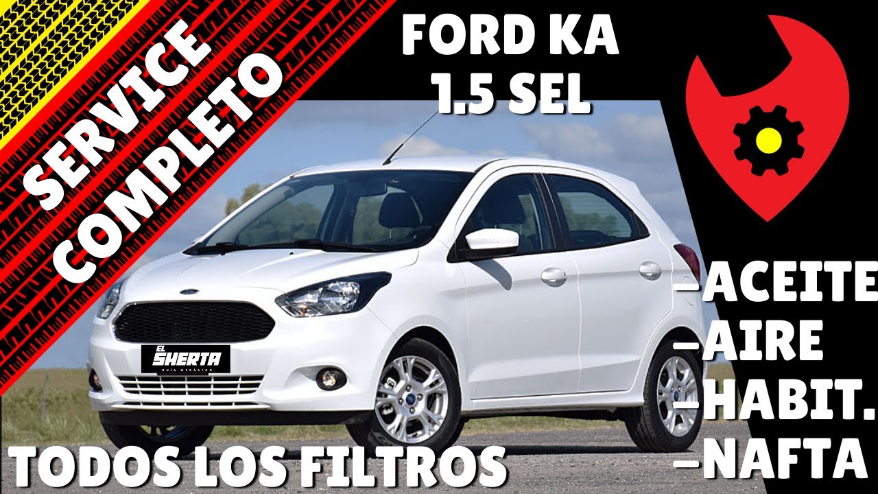 SERVICE COMPLETO FORD KA 1.5 SEL - TODOS LOS FILTROS