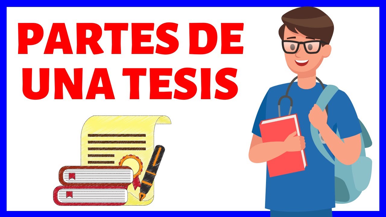 LA TESIS EXPLICADA Y SUS PARTES📖