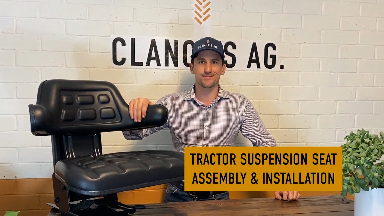 Universal Tractor Suspension Seat Assembly and Installation.