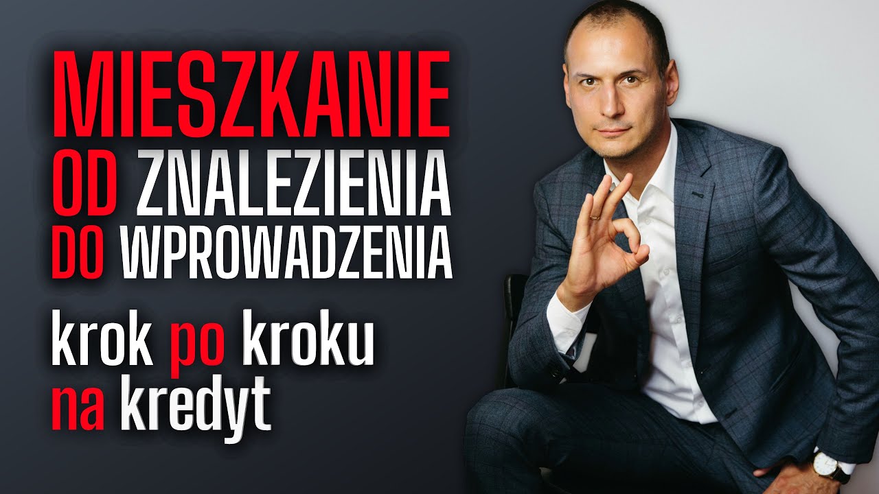 Jak kupić mieszkanie na kredyt hipoteczny krok po kroku rynek wtórny 2023/2024