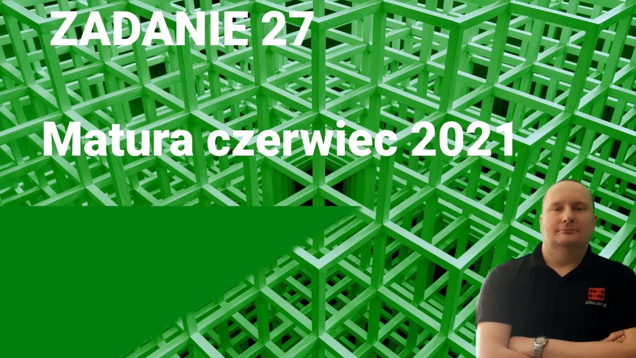 Zadanie 27 - matura czerwiec 2021 - rachunek prawdopodobieństwa