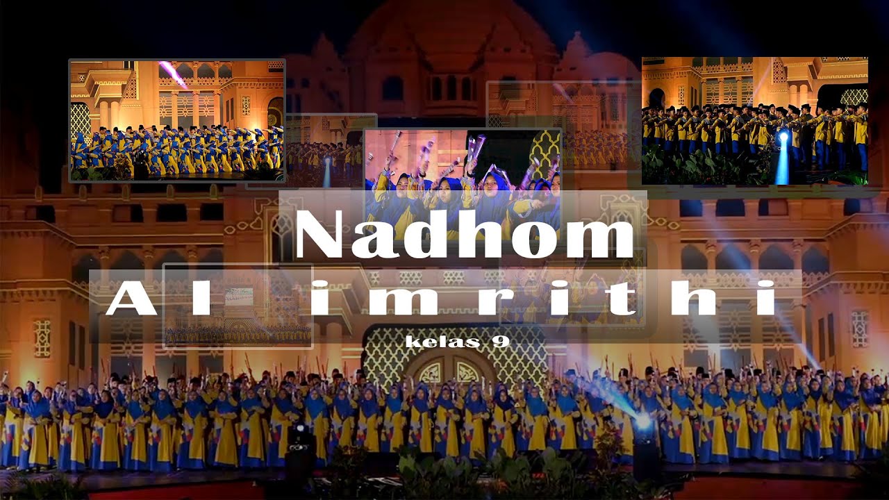 NADHOM IMRITHI KREATIF ‼️ - Kelas 3 Tsanawiyah || Haflah Akhirusanah 9 (14 Desember 2019)