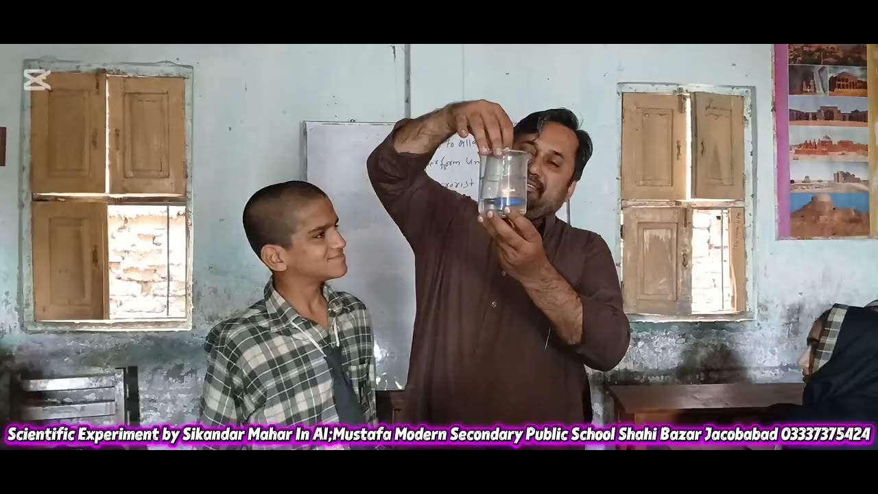 science experiment by  sikandar Mahar Al.Mustafa Modern secondary Public School shahi Bazar jaobabad