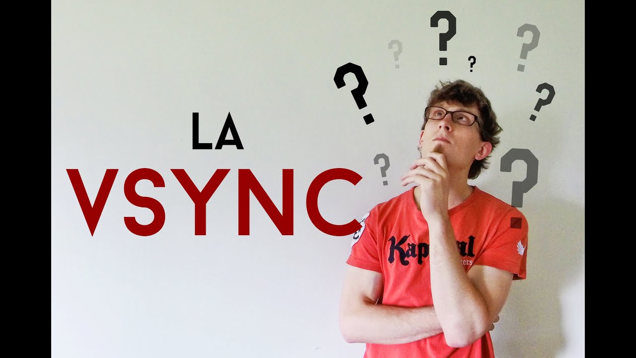 La Synchronisation Verticale | V-SYNC  [5 Minutes Pour]