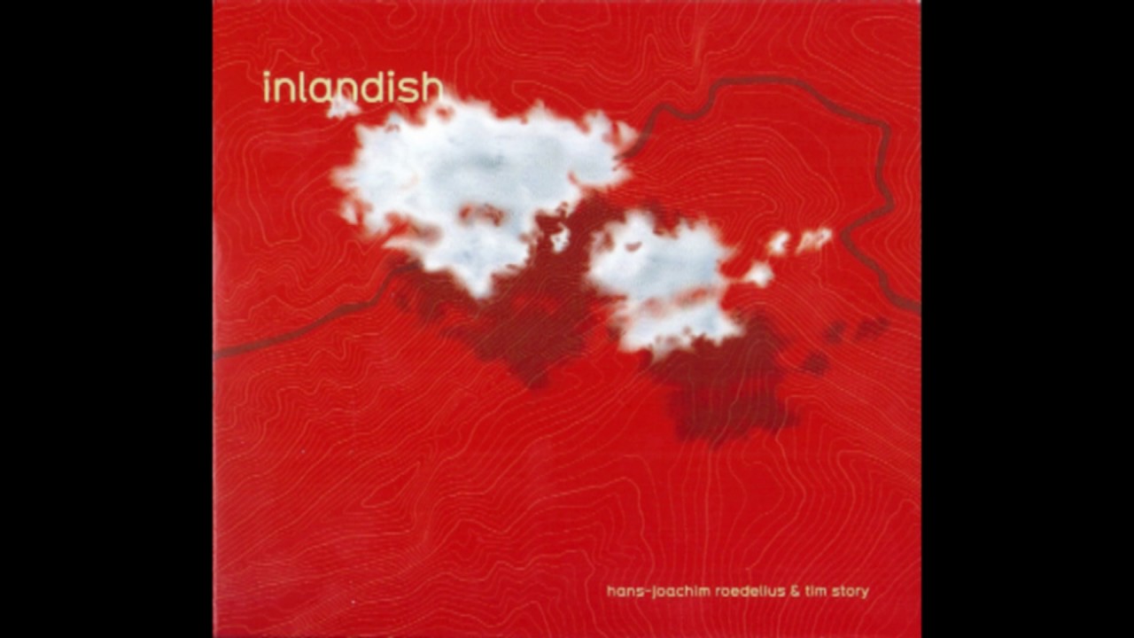 Hans-Joachim Roedelius & Tim Story - Inlandish (2008)