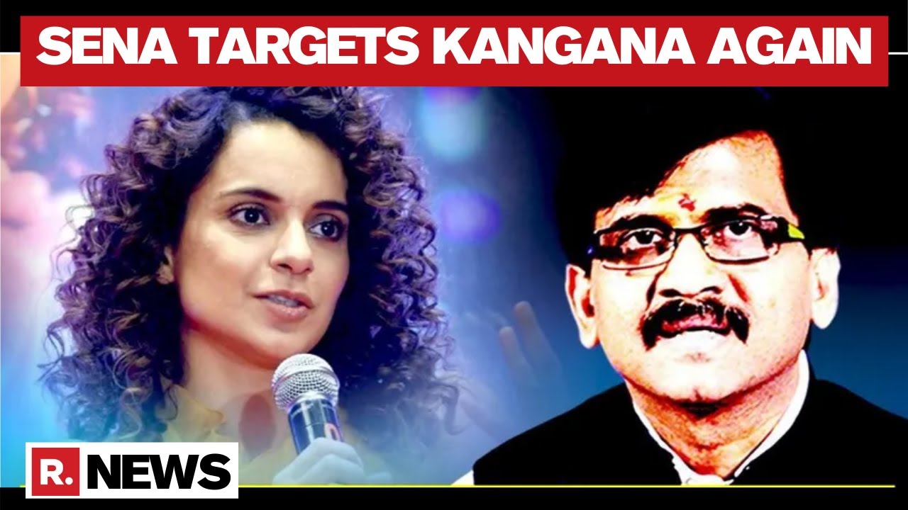 Shiv Sena Threatens Kangana Ranaut Over PoK Comment In Its Mouthpiece Saamana
