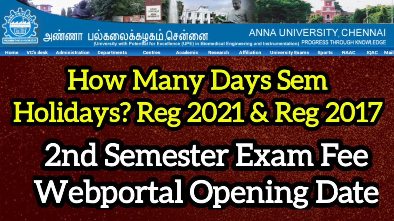 How many days semester holidays? & Semester Exam fee webportal opening date?