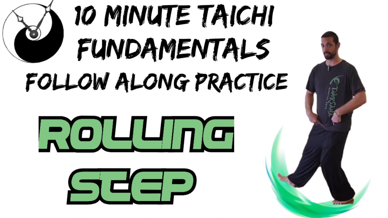 Ten Minute Tai Chi for Beginners: Rolling Step