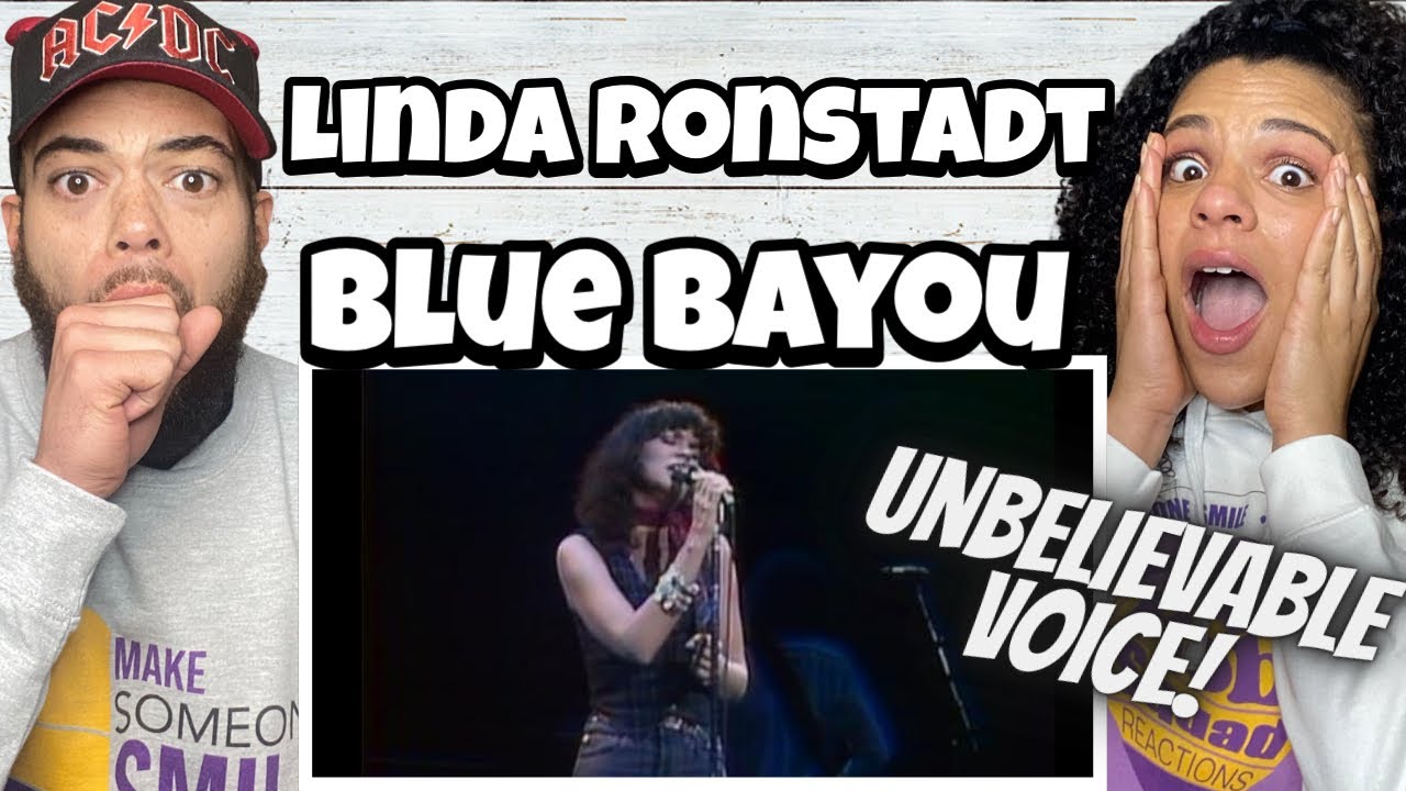 GEEZ!!.. Linda Ronstadt -  Blue Bayou  | FIRST TIME HEARING REACTION