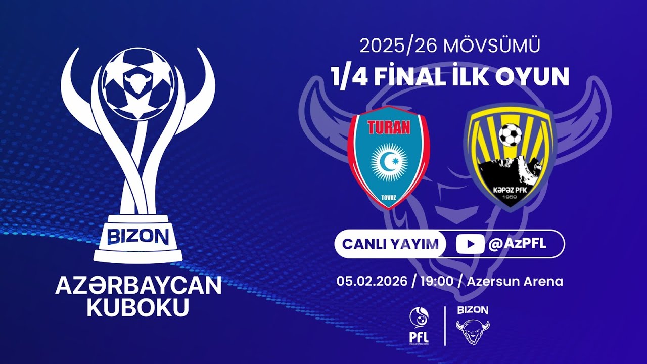 Bizon Azərbaycan Kuboku 2025/2026 1/4 final mərhələsi ilk oyun “Turan Tovuz” – “Kəpəz”