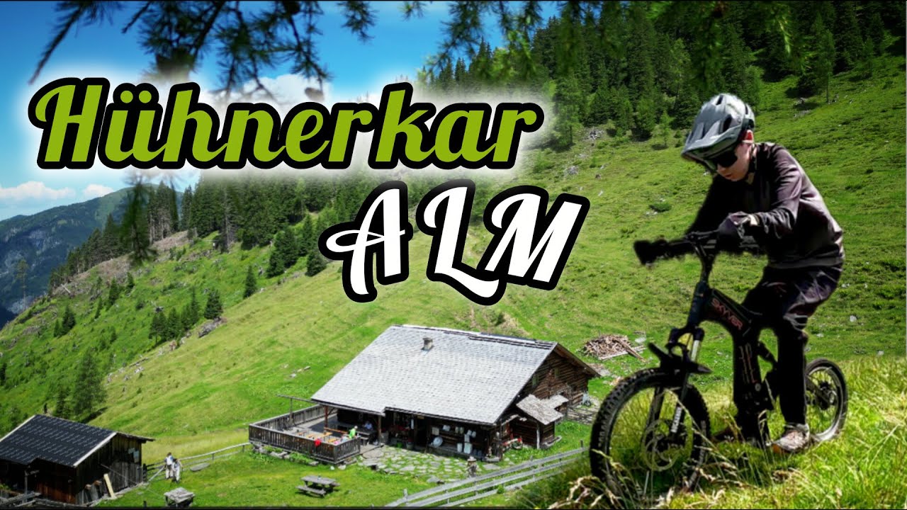 Hühnerkaralm im Großarltal, mit Bike