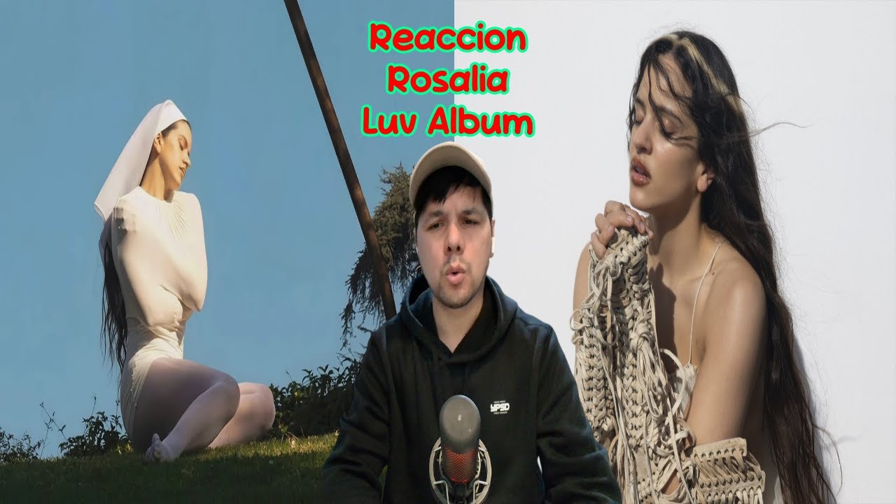 Reaccion ROSALÍA  LUX Album Completo