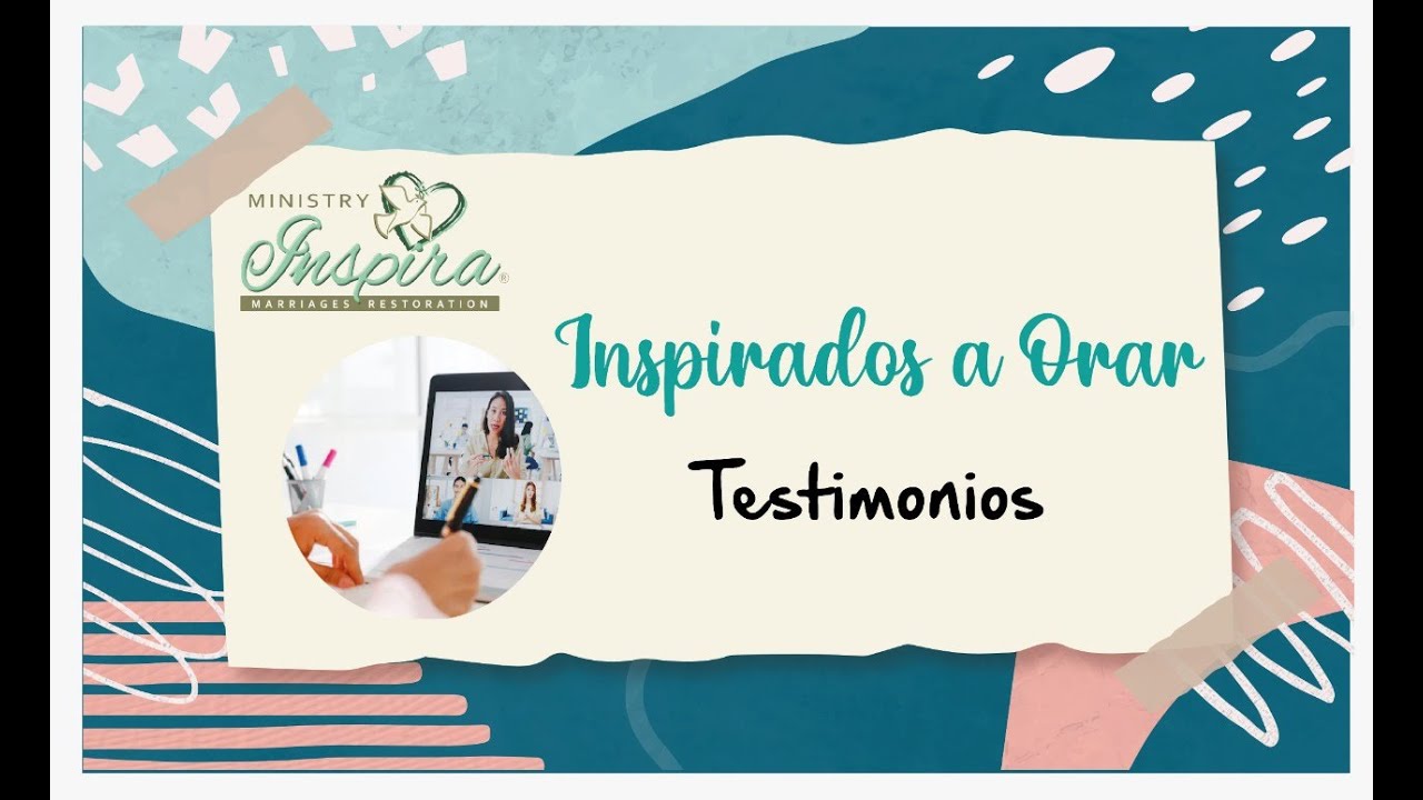 Inspira Ora x Ti - Testimonios que Inspiran