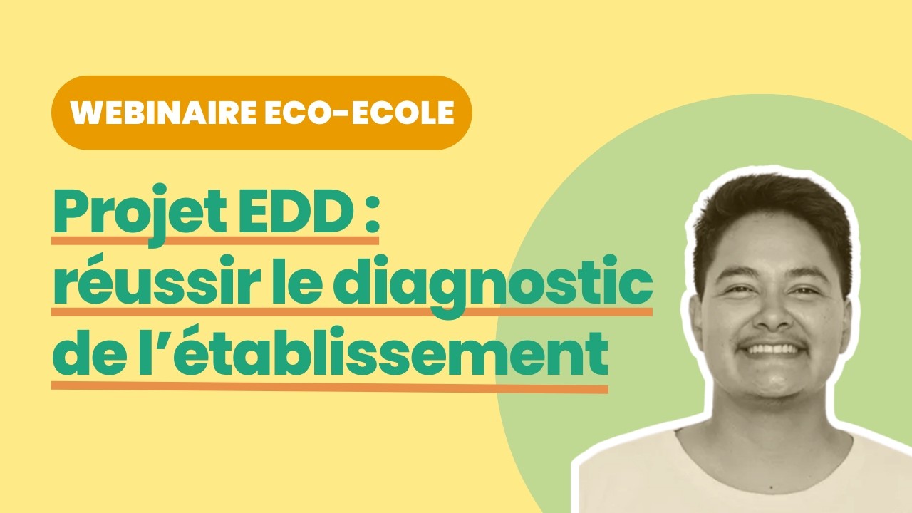 Réaliser le diagnostic de son établissement scolaire avec Eco-Ecole | Webinaire Teragir