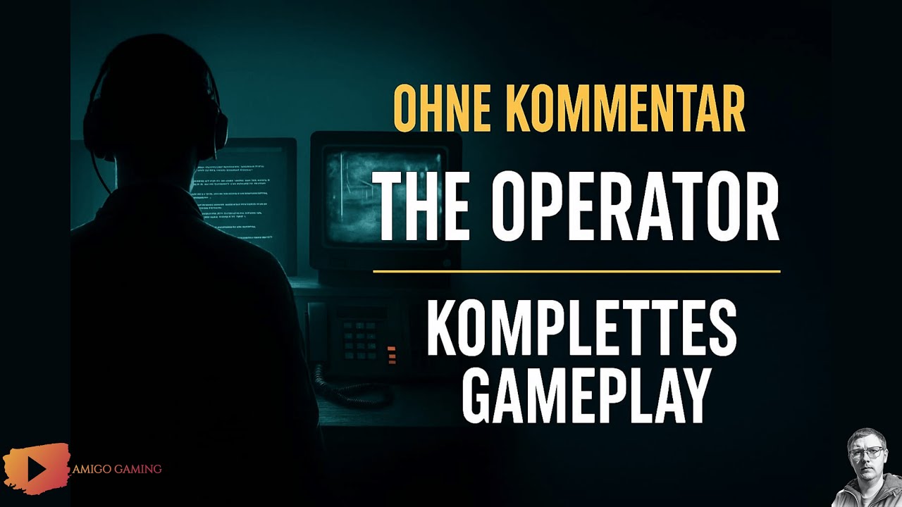 The Operator &ndash; Komplettes Gameplay (Deutsch) 🎮 Walkthrough ohne&nbsp;Kommentar