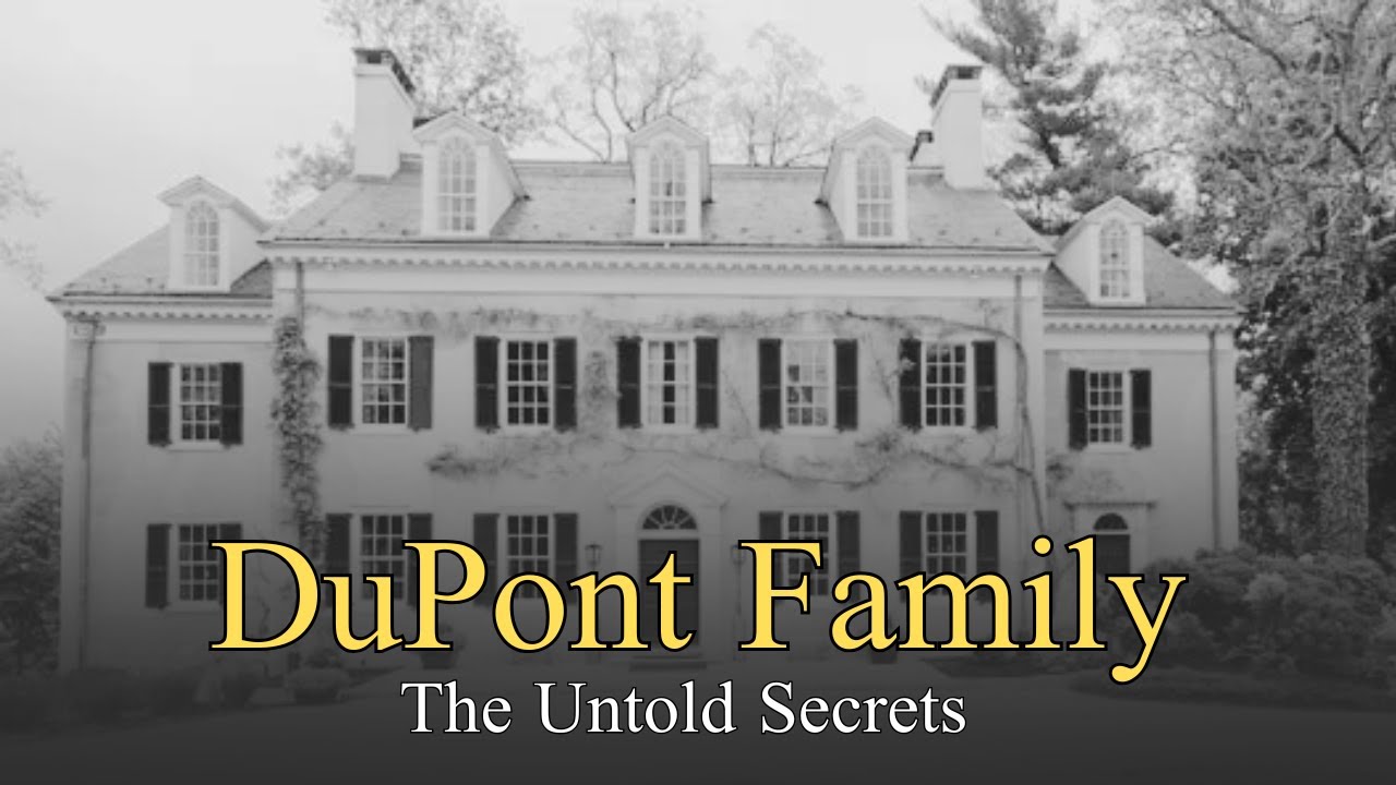 How the DuPont Family Built a Fortune That Shaped America