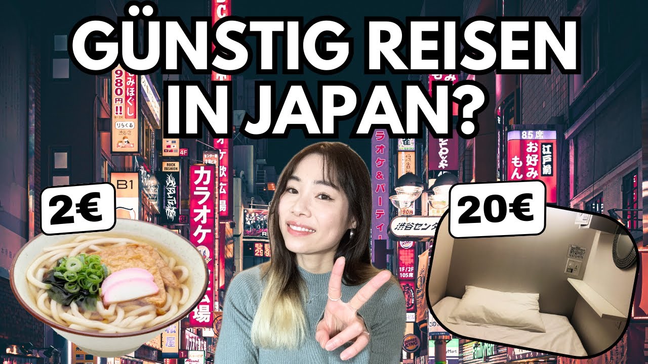 Japan entdecken wie ein Profi: Reise-Tipps einer Japanerin um Kosten zu sparen!