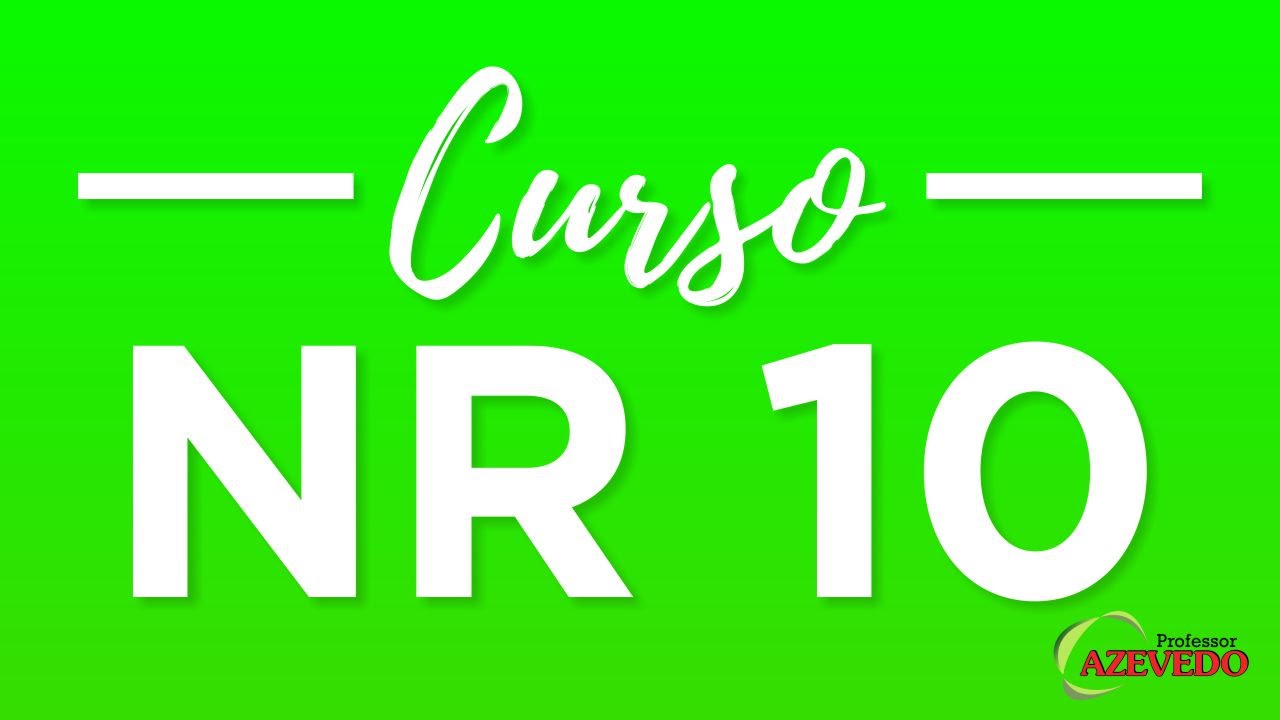 Curso NR 10 Aula Introdu&ccedil;&atilde;o NR 10 Gr&aacute;tis   Basico