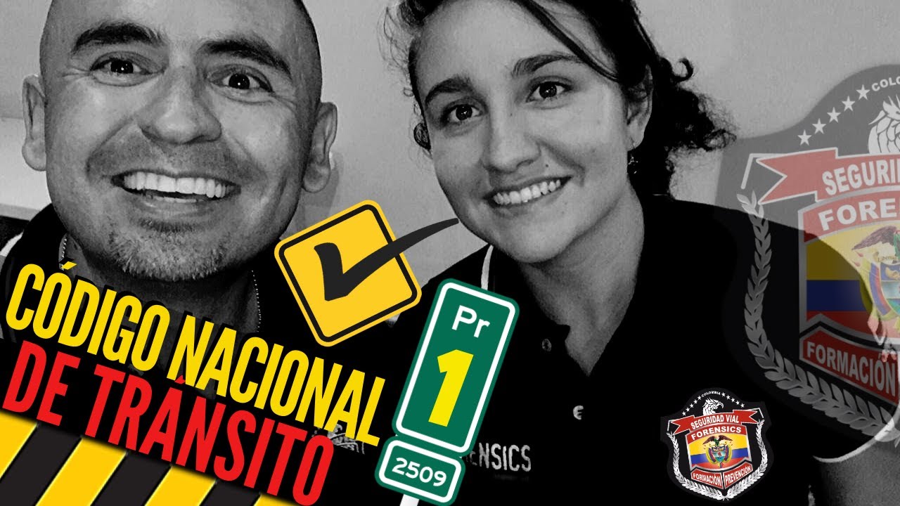 Normatividad Vial* en Colombia 🇨🇴 CÓDIGO NACIONAL DE TRÁNSITO 🚸* PARTE 1 🏍🛵🛑🦸🏻♂🌟