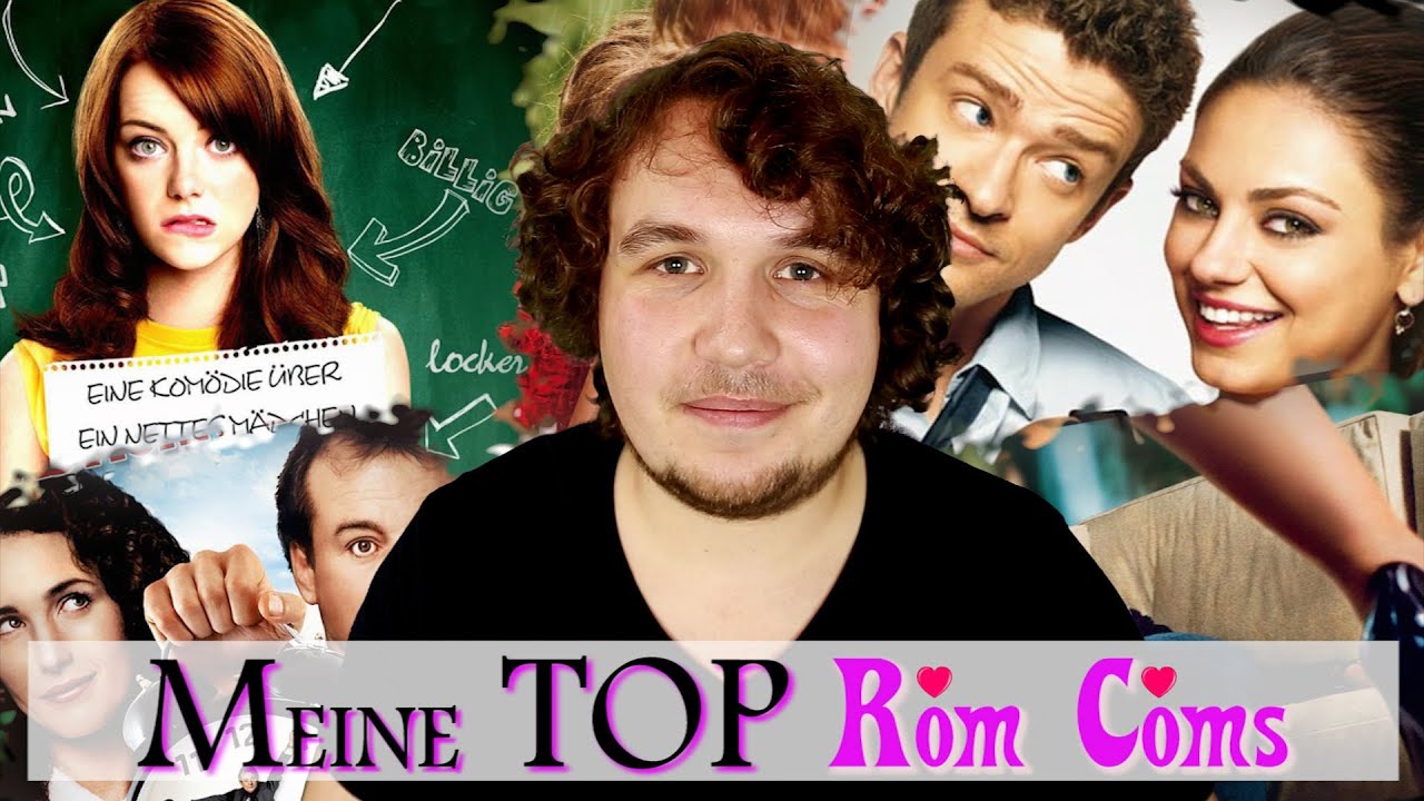 Die BESTEN Rom Coms (Romantische Komödien)