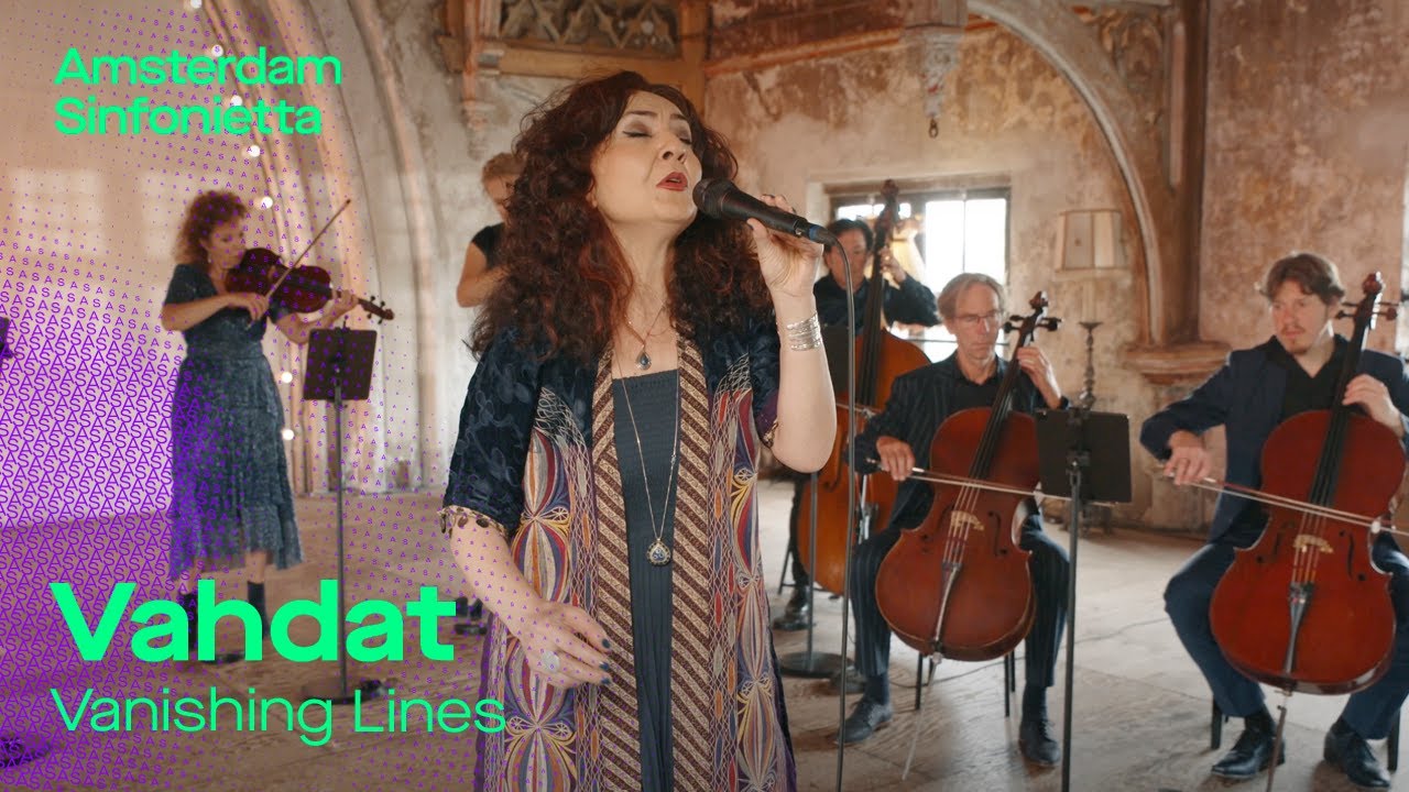 Mahsa Vahdat - Vanishing Lines | Amsterdam Sinfonietta