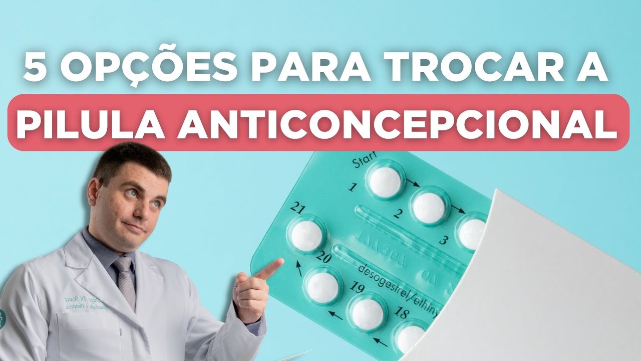 ANTICONCEPCIONAIS Além da Pílula: Descubra OPÇÕES SEGURAS e Eficazes!