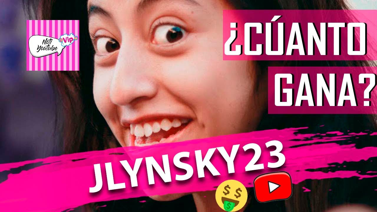 ¿CUANTO GANA JLYNSKY23 EN YOUTUBE? | ¿CUANTO GANAN LOS YOUTUBERS? | JLYNSKY23