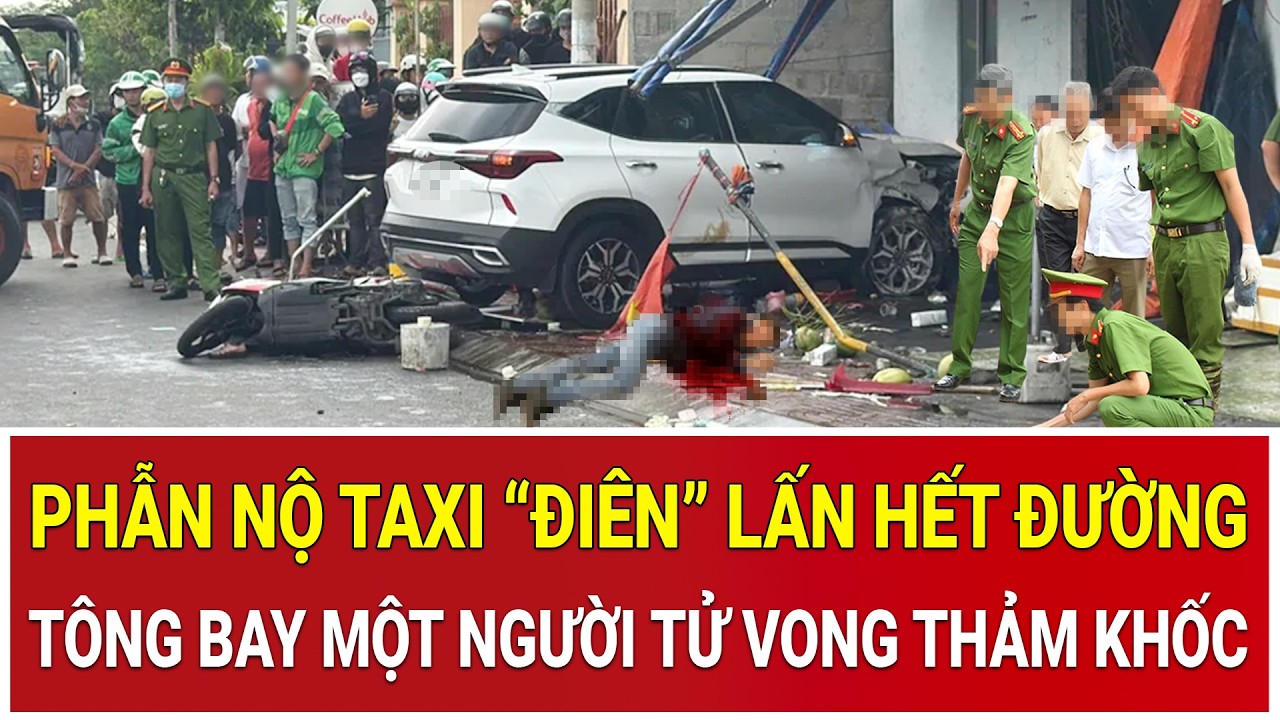 Chấn động Sơn La: Phẫn nộ taxi “điên” lấn hết đường, tông bay một người tử vong thảm khốc