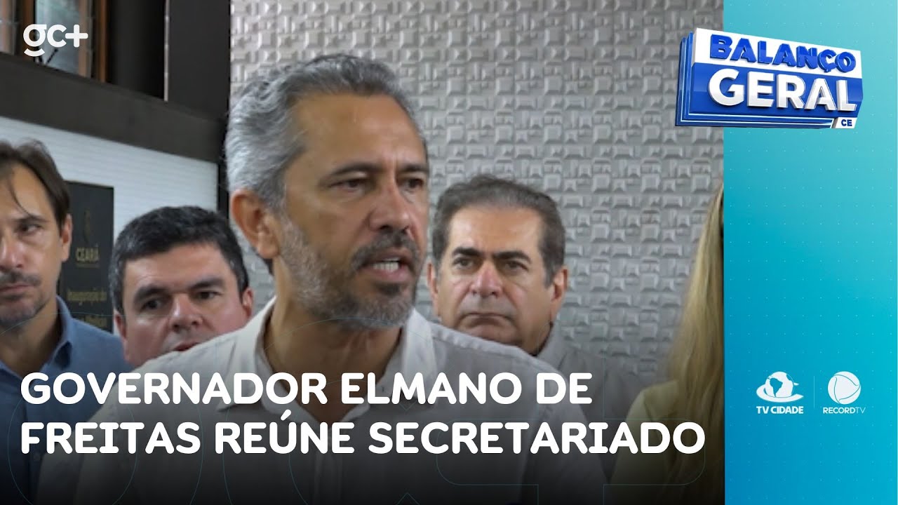 Governador Elmano de Freitas reúne secretariado neste sábado | Balanço Geral CE