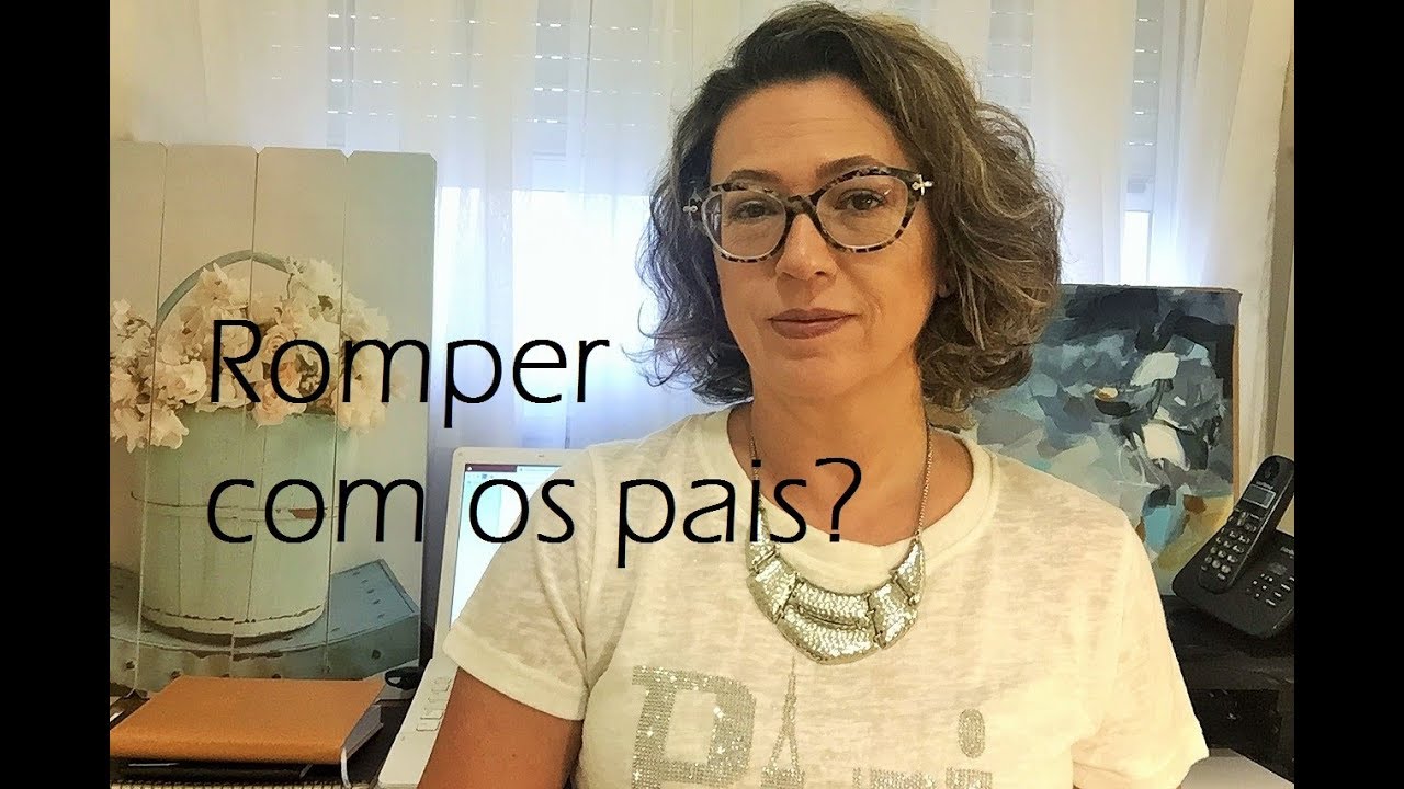 Romper com os pais.  É possível?