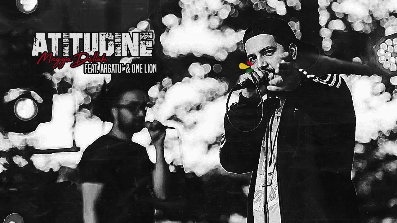 Megga Dillah - Atitudine (feat. One Lion & Argatu')