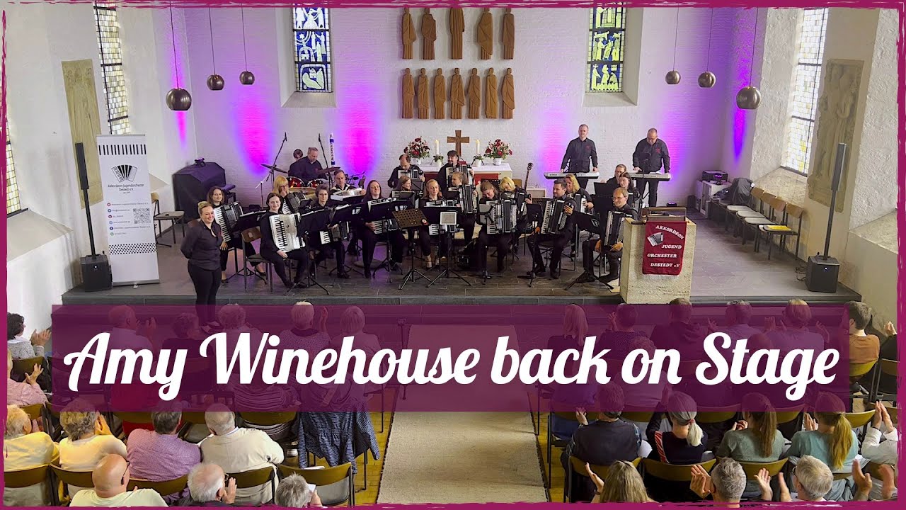 Amy Winehouse back on Stage | Akkordeon-Jugendorchester Destedt